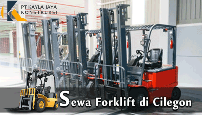Sewa Forklift di Cilegon