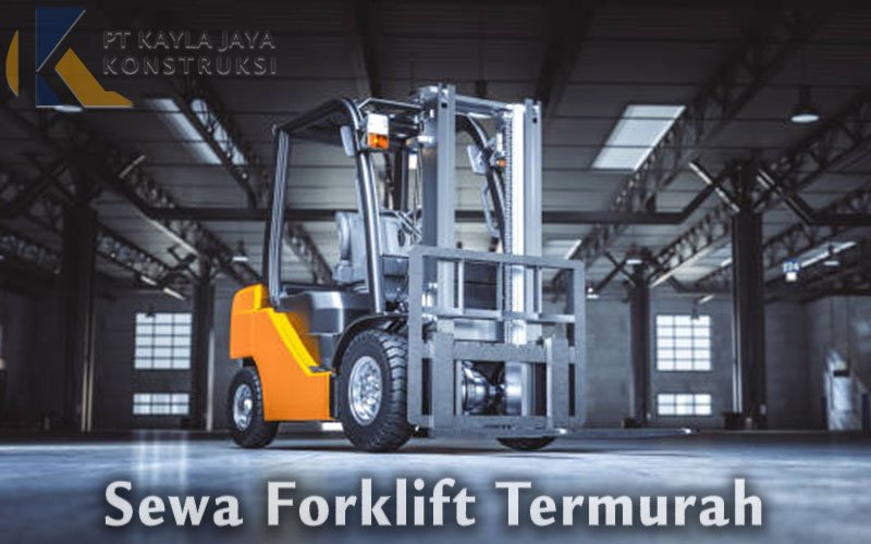 Sewa Forklift Termurah
