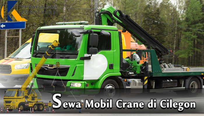 Sewa Mobil Crane di Cilegon